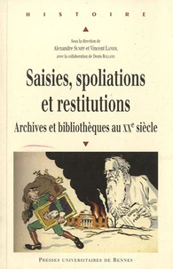 Saisies, spoliations et restitutions