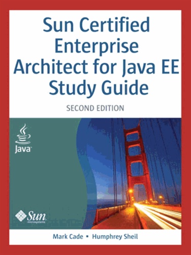 Sun Certified Enterprise Architect for J2ee Technology - Study Guide.