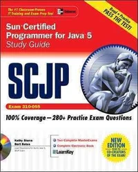 Sun Certified Programmer and Developer for Java 5 Study Guide (Exam 310-035)