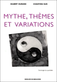 Mythe, Themes Et Variations