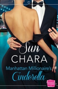 Sun Chara - Manhattan Millionaire’s Cinderella.