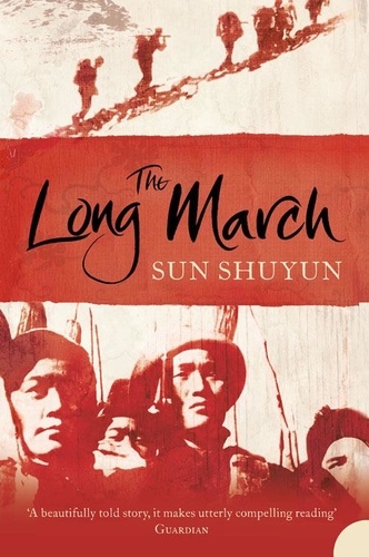 Sun Shuyun - The Long March.