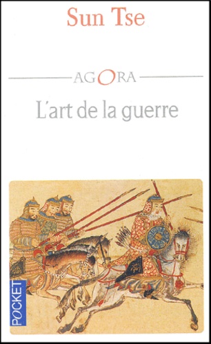 Sun Tse - L'art de la guerre.