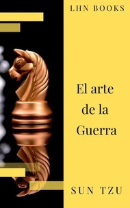 El arte de la Guerra  ( Clásicos de la literatura )