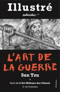 L'Art de la Guerre - Illustré et Annoté