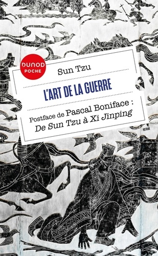 L'art de la guerre. Suivi de "De Sun Tzu à Xi Jinping"