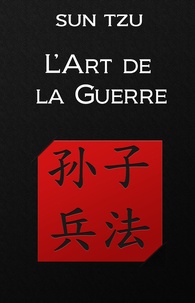  Sun Tzu - L'art de la guerre.