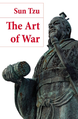 Sun Tzu et Lionel Giles - The Art of War (The Classic Lionel Giles Translation).