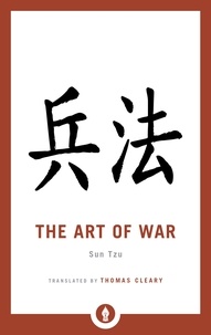 Sun Tzu - The art of war.