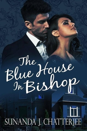  Sunanda J. Chatterjee - The Blue House in Bishop.