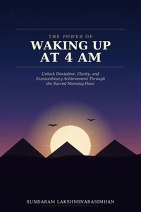 The Power of Waking up at 4.am.