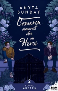 Cameron aimerait être un héros