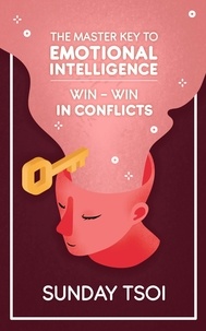  Sunday Tsoi - Win-Win in Conflicts - Master Key to Emotional Intelligence, #2.