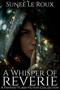 A Whisper of Reverie