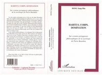 HABITUS, CORPS, DOMINATION.
