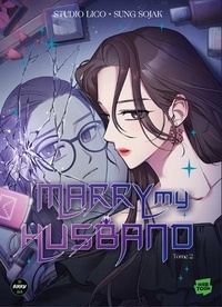 Sung Sojak - Marry my husband Tome 2 : .
