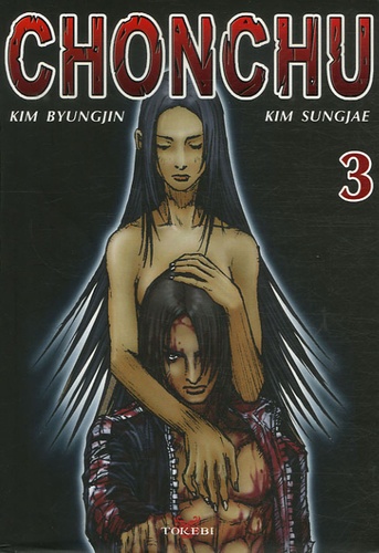 Sungjae Kim et Byung-Jin Kim - Chonchu Tome 3 : .