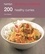 Hamlyn All Colour Cookery: 200 Healthy Curries. Hamlyn All Colour Cookbook