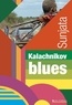  Sunjata - Kalachnikov blues.