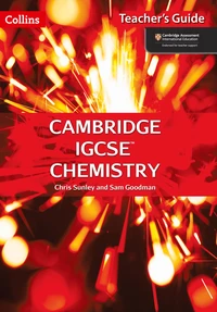 Cambridge IGCSE™ Chemistry Teacher’s Guide ebook