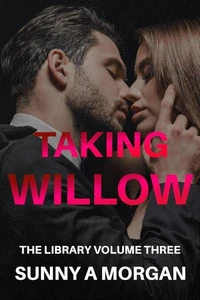 Taking Willow