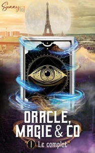 Oracle, Magie &amp; Co - T1 Le Complot