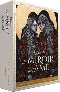 Sunshine Connelly et Ana Novaes - L'Oracle du miroir de l'âme.
