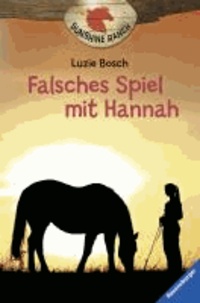 Sunshine Ranch 03: Falsches Spiel mit Hannah.
