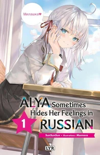 Alya sometimes hides her feelings in russian Tome 1