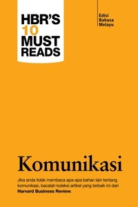  Sunway University Press - Komunikasi (Edisi Bahasa Melayu) - Harvard Business Review's 10 Must Reads, #3.