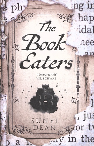 Sunyi Dean - The Book Eaters.