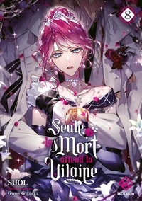 Seule la mort attend la Vilaine Tome 8