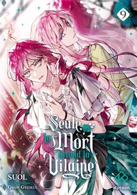 Seule la mort attend la Vilaine - tome 9