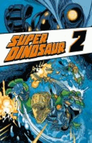 Super Dinosaur 2.