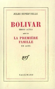 BOLIVAR/LA PREMIERE FAMILLE