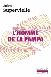 L'homme de la Pampa