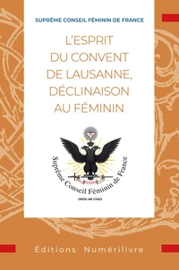 L'esprit du convent de Lausanne, déclinaison au féminin