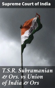 T.S.R. Subramanian &amp; Ors. vs Union of India &amp; Ors