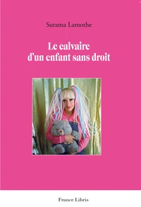 Le calvaire d'un enfant sans droit