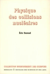 Physique des collisions nucléaires