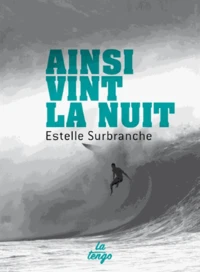 Ainsi vint la nuit