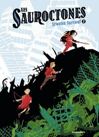 Les Sauroctones Tome 2