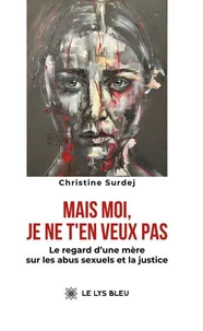 Mais moi, je ne t’en veux pas