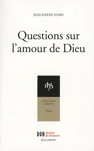 Questions sur l'amour de Dieu