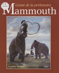  Surmely - Le mammouth - Géant de la préhistoire.