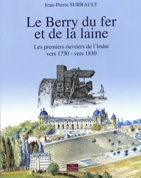 Le Berry du fer et de la laine