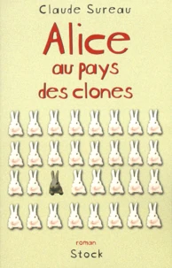 Alice au pays des clones