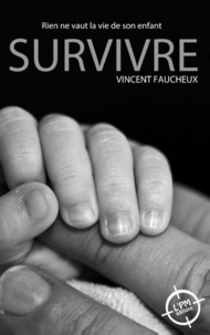 Vincent Faucheux - Survivre.