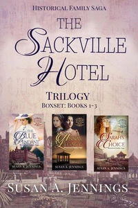 The Sackville Hotel Trilogy
