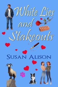  Susan Alison - White Lies and Stakeouts - White Lies, #2.